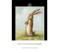 The Velveteen Rabbit (Annotated): Homeschool Novel Study Edition with Study Guide