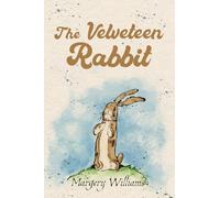 The Velveteen Rabbit (Copertina rigida)