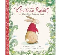 Margery Williams – The Velveteen Rabbit – Edizione regalo illustrata – Copertina rigida