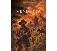 THE VENDETTA: A Corsican Blood Feud Survival Gamebook