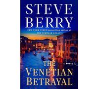 The Venetian Betrayal: A Cotton Malone Novel
