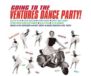 The Ventures - Going To The Ventures Dance Party!