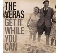 The Veras - get it while you can