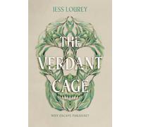 The Verdant Cage: An addictive new chilling dystopian thriller