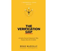 The Verification Gap: AI Safety Beyond Alignment: Why Outputs Must Be Certified