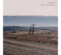 The Verlaines - Way Out Where
