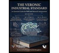 THE VERONIC INDUSTRIAL STANDARD: An Essential Guide for Fleet and Network Optimization