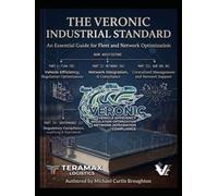 THE VERONIC INDUSTRIAL STANDARD: An Essential Guide for Fleet and Network Optimization