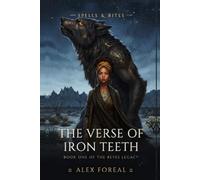 The Verse of Iron Teeth: Spells & Bites