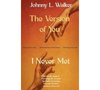 The Version of You I Never Met