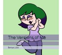 The Versions of Me