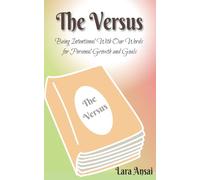 The Versus: Being Intentional With Our Words for Personal Growth and Goals