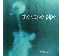 The Verve Pipe - Villans