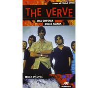 The Verve. Una sinfonia dolce amara