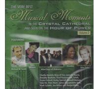 The Very Best Musical Moments in the Crystal Cathedral and Seen on the Hour of Power - Volume 2