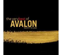 The Very Best of Avalon: Testify to Love