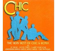 Chic - The Very Best of Chic and Remi