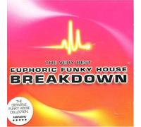 The Very Best of Euphoric Funky House Breakdown (CD) Album