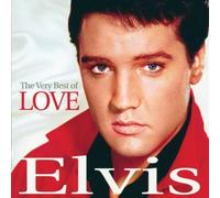 The Very Best of Love by Elvis Presley