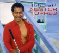 The Very Best Of... - Nestor Torres (Audio cd)
