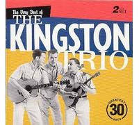 The Very Best Of The Kingston Trio by The Kingston Trio