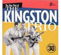 The Very Best Of The Kingston Trio by The Kingston Trio