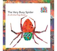 The Very Busy Spider: A Lift-the-Flap Book