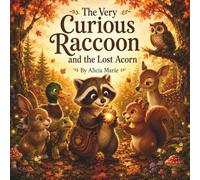 The Very Curious Raccoon and the Lost Acorn
