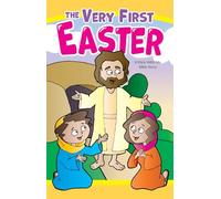 The Very First Easter: A Stick-With-Me Bible Story