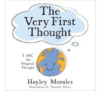 The Very First Thought