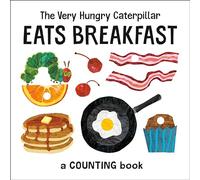 The Very Hungry Caterpillar Eats Breakfast: A Counting Book (The World of Eric Carle)