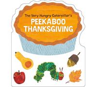 The Very Hungry Caterpillar's Peekaboo Thanksgiving