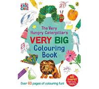 The Very Hungry Caterpillars Very Big Colouring Book