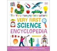 The Very Hungry Caterpillar's Very First Science Encyclopedia (Copertina rigida)