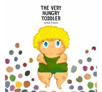 The Very Hungry Toddler