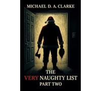 The Very Naughty List: Part Two