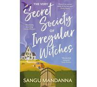 The very secret society of irregular witches: the heartwarming and uplifting magical romance
