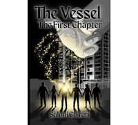 The Vessel: The First Chapter