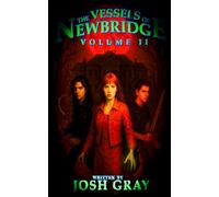 The Vessels of Newbridge: Volume II