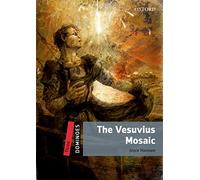 The Vesuvius mosaic. Dominoes. Livello 3. Con audio pack