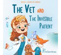 The Vet and the Invisible Patient. Personalized Story About Vet