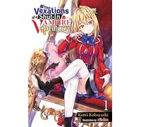 The Vexations of a Shut-In Vampire Princess 1