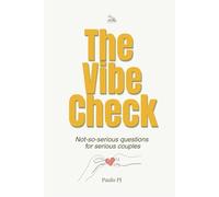 The Vibe Check: Not-so-serious questions for serious couples