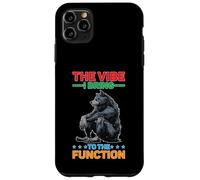 The Vibe I Bring To The Function Umore del partito sociale Custodia per iPhone 11 Pro Max