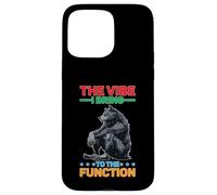 The Vibe I Bring To The Function Umore del partito sociale Custodia per iPhone 15 Pro Max