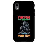 The Vibe I Bring To The Function Umore del partito sociale Custodia per iPhone XR