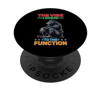 The Vibe I Bring To The Function Umore del partito sociale PopSockets PopGrip Adesivo