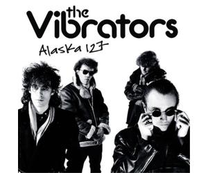 The Vibrators Alaska 127 (Vinyl LP) 12" Album