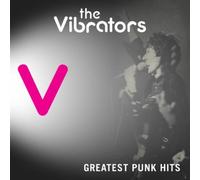 The Vibrators Greatest Punk Hits Album