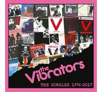 THE VIBRATORS - THE SINGLES 1976-2017